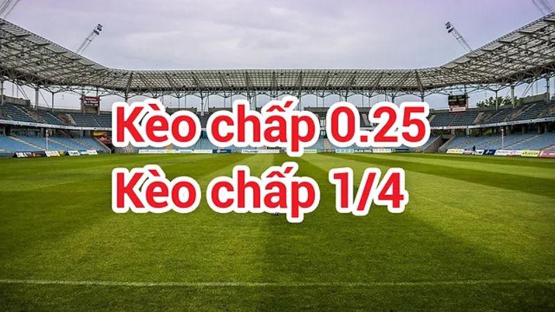 Chiến thuật chơi kèo 1/4 